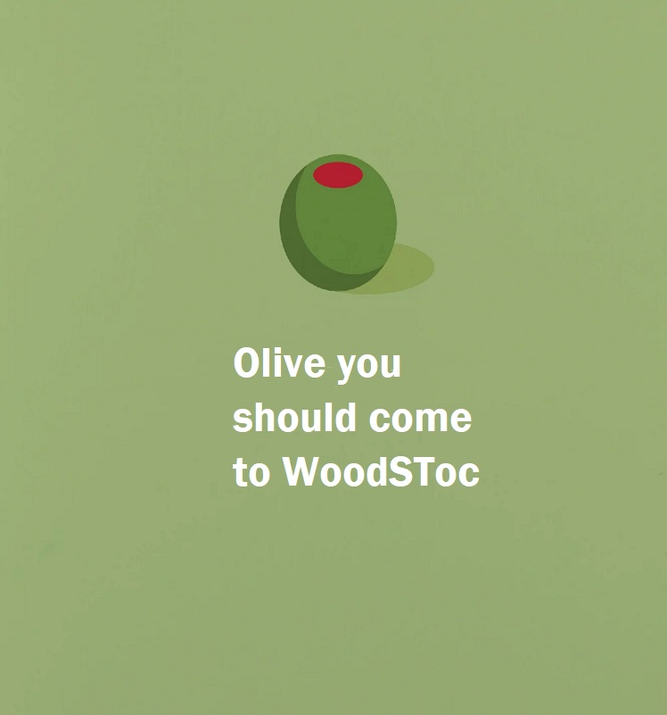 oliveyoucometowoodstoc.jpg